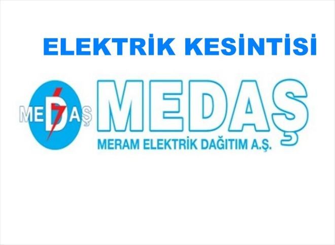 Bazı Bölgelerde Elektrik Kesintisi olacak 