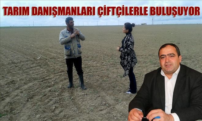Tarım Danışmanları Çiftçilerle Buluşuyor