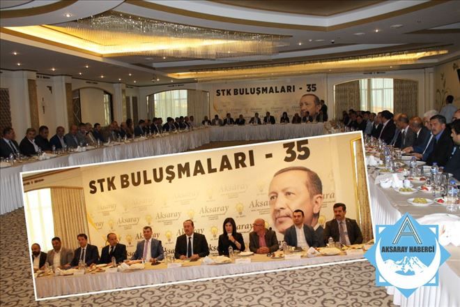 Ak Parti STK Temsilcileri ile bir araya geldi
