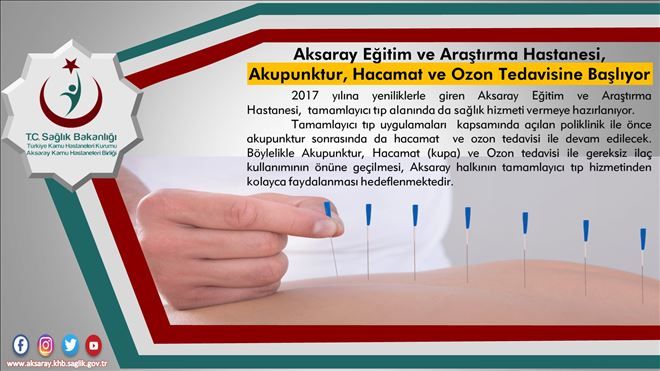 Aksaray Eğitim ve Araştırma Hastanesi, Akupunktur, Hacamat ve Ozon Tedavisine Başlıyor ?