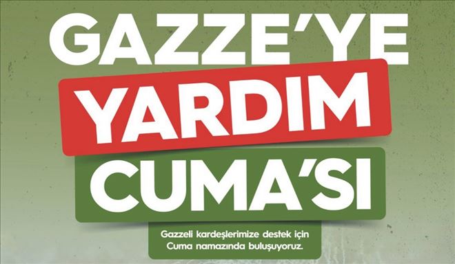 Gazze´ye Yardım Cuma´sı