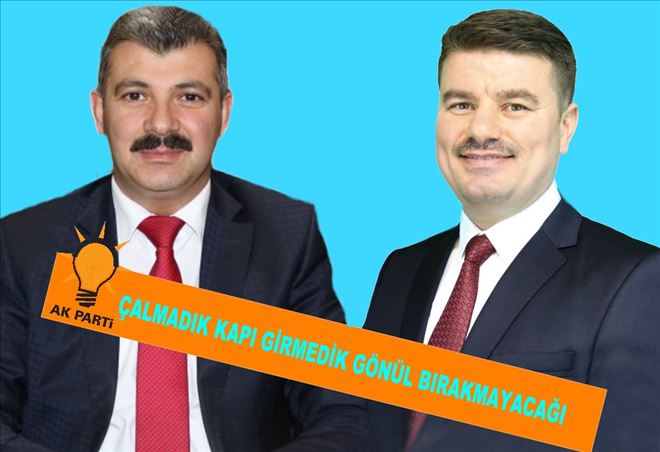 Çalmadık Kapı Girmedik Gönül Bırakmayacağız