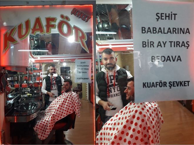Kuaför Şevket?Şehit babalarına bir ay traş bedava? dedi