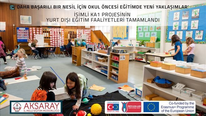 Daha Başarili Bir Nesil Için Okul Öncesi Eğitimde Yeni Yaklaşimlar  Isimli Ka1 Projesinin Yurt Dişi Eğitim Faaliyetleri Tamamlandi