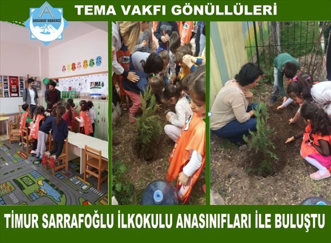 TEMA Vakfı Gönüllüleri Timur Sarrafoğlu İlkokulunda