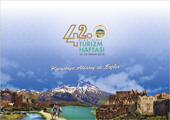 Aksaray´da Turizm Haftası Kutlamaları Başlıyor