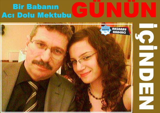 Bir Babanın Kaybettiği Yavrusuna Acı Dolu Mektubu