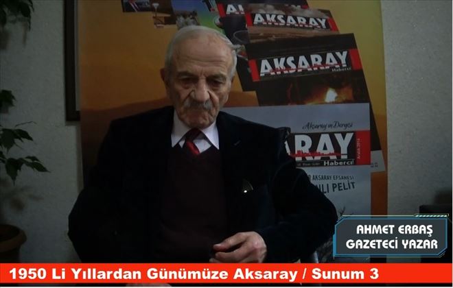 Aksaray´ın Dünü Bugünü Konulu Söyleşi Bölüm 3 