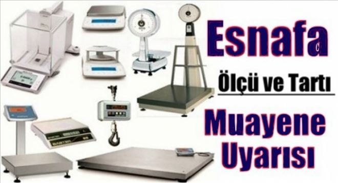 ÖLÇÜ VE ÖLÇÜ ALETİ KULLANICILARININ DİKKATİNE