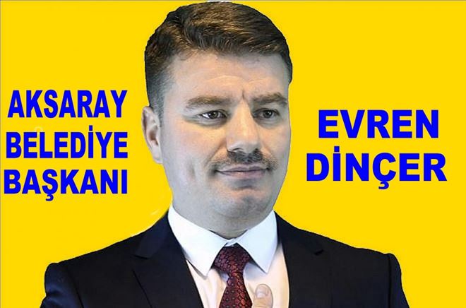 Aksaray´da Zafer Ak Parti´nin;Evren Dinçer Kazandı