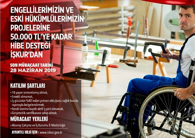 Engelliler ve Eski Hükümlülere 50 Bin TL Hibe Desteği