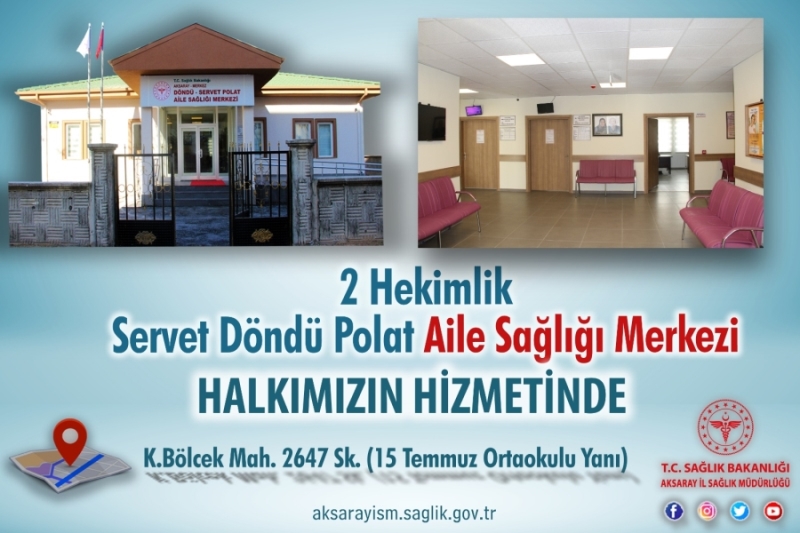 K.BÖLCEK MAHALLESİNDE YAPIMI TAMAMLANAN AİLE SAĞLIĞI MERKEZİ HİZMETE BAŞLADI
