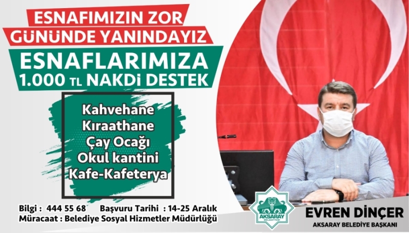 PANDEMİ SÜRECİNDEN ETKİLENEN ESNAFA BAŞKAN DİNÇER’DEN NAKDİ DESTEK