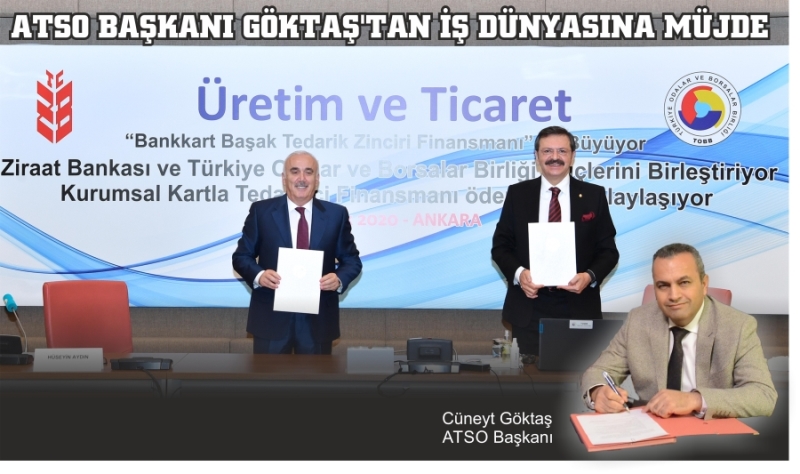 ATSO BAŞKANI GÖKTAŞ’TAN İŞ DÜNYASINA MÜJDE