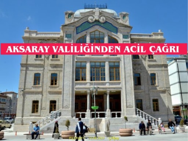 Aksaray Valiliği Acilen Duyurdu 