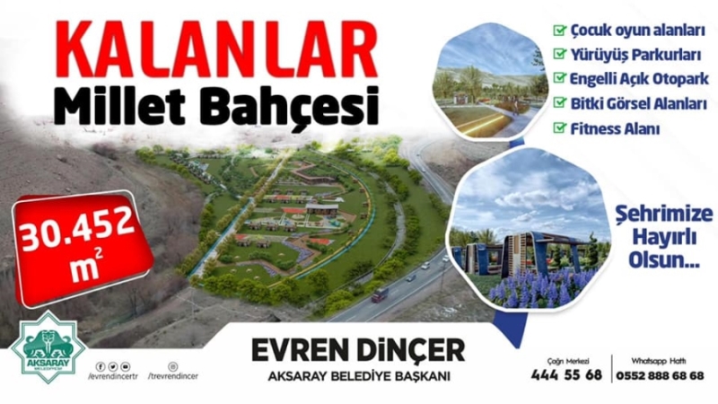 Aksaray’ın doğal ve tarihi güzellikleri ile bilinen Kalanlar Mahallesine Millet Bahçesi yapılıyor