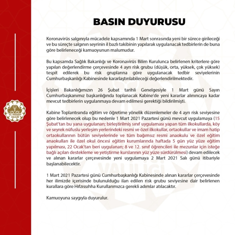 İç işleri başkanlığından duyurulmuştur