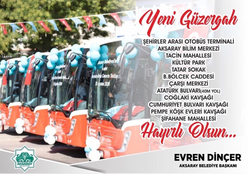 AKSARAY BELEDİYESİ OTOBÜS GÜZERGAHLARINA BİR YENİSİNİ DAHA EKLEDİ