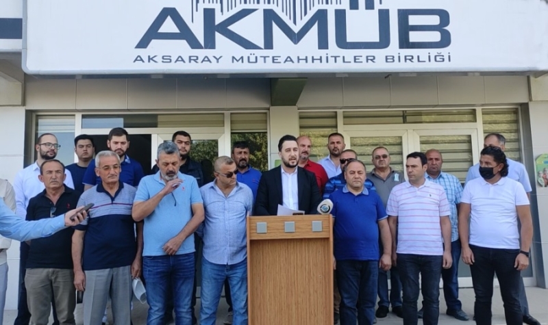 Aksaray’da Müteahhitler, bugünden itibaren 15 gün süreyle iş bıraktı