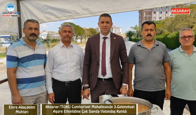 Aksaray Cumhuriyet Mahallesi (TOKİ)’de 3. Geleneksel Aşure Etkinliği Yapıldı