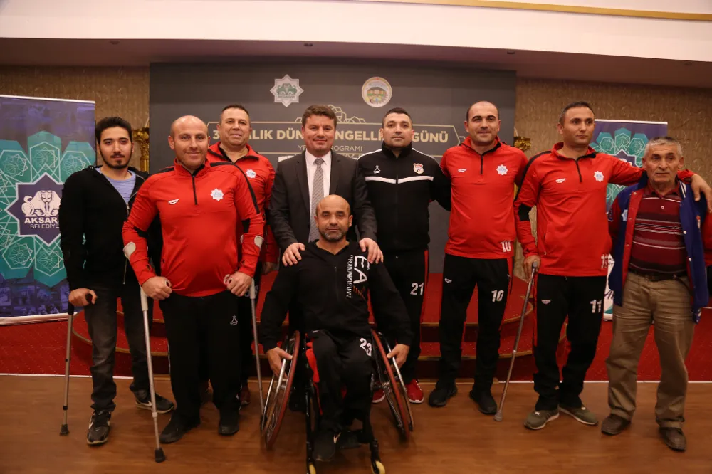 AKSARAY B.B. DİNÇER “ENGELLİLERİN HAYATINI KOLAYLAŞTIRACAK PROJELERE İMZA ATTIK”