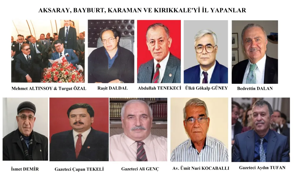 AKSARAY, BAYBURT KARAMAN VE KIRIKKALE VİLAYETLERİ 36 YAŞINDA