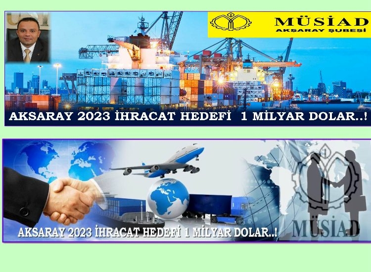 Aksaray İhracat Hedefini Belirlemeli!