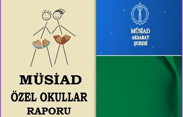 MÜSİAD özel okullar çalışması yaptı